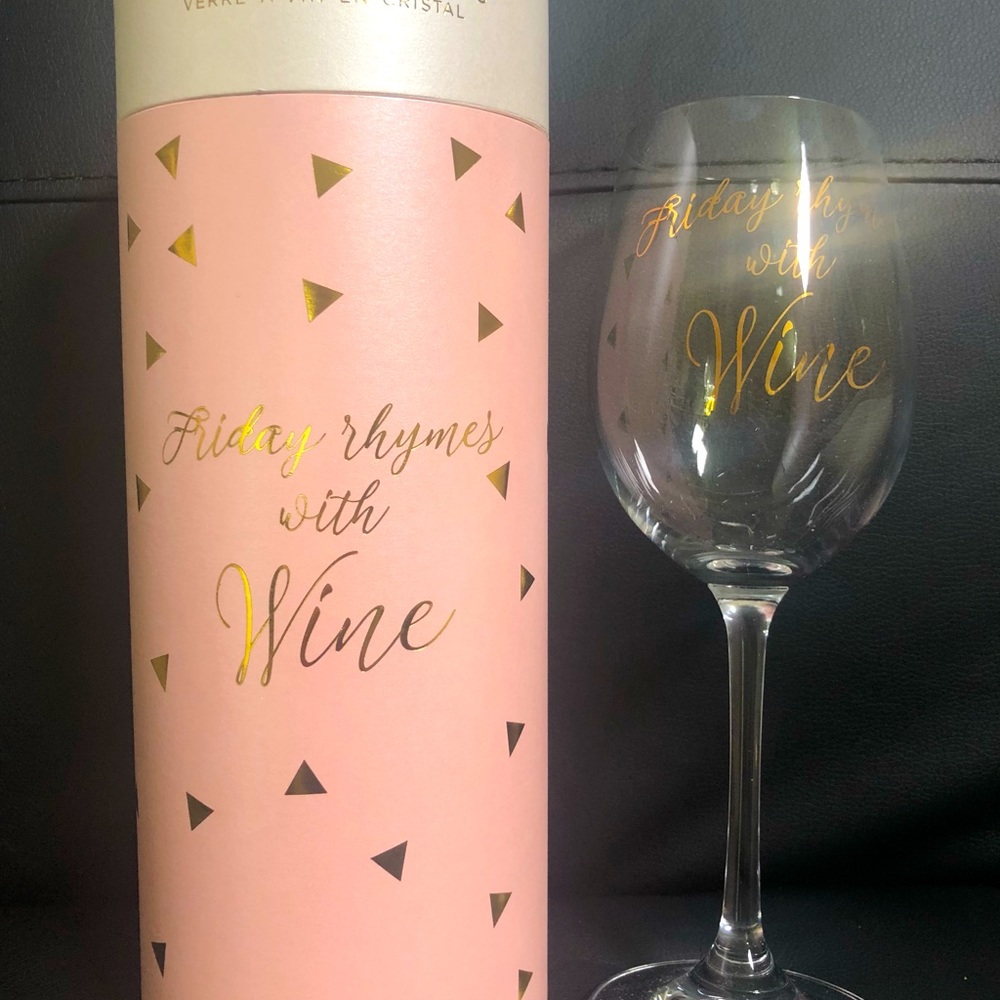 NIB crystal wine glass, “Friday rhymes with Wine”